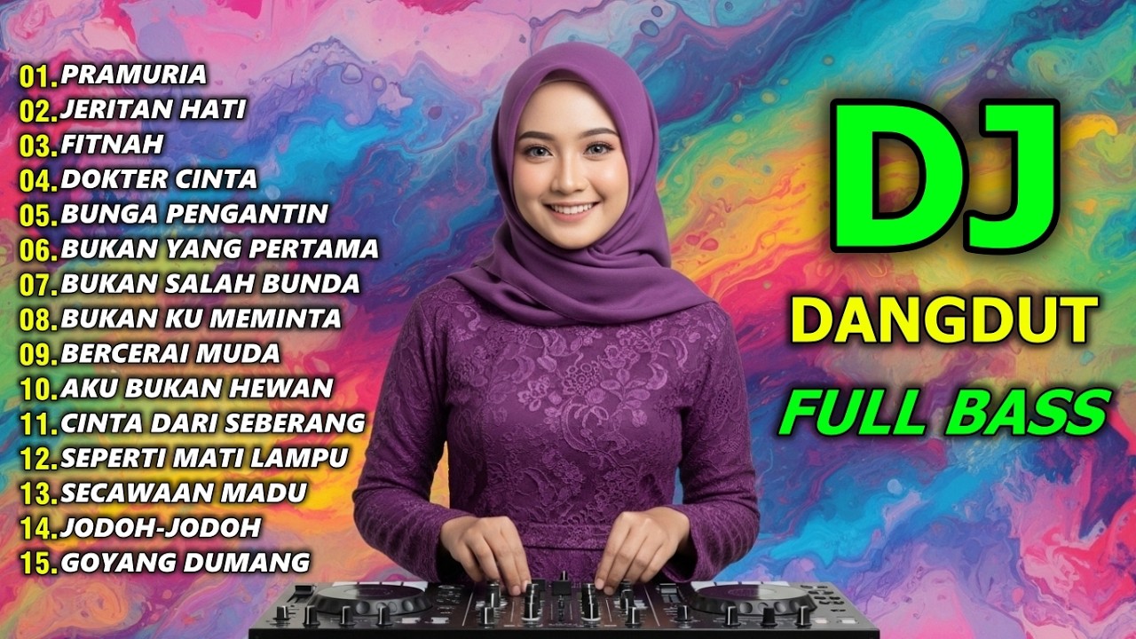ENAK BANGET! DJ DANGDUT REMIX SLOW FULL BASS - DJ CAMPURAN VIRAL TIKTOK TERBARU 2026 - DJ PRAMURIA