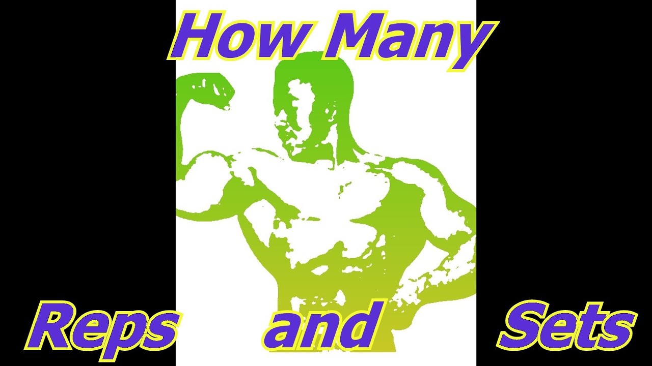 How Many Sets and Reps? - Bodybuilding Tips To Get Big