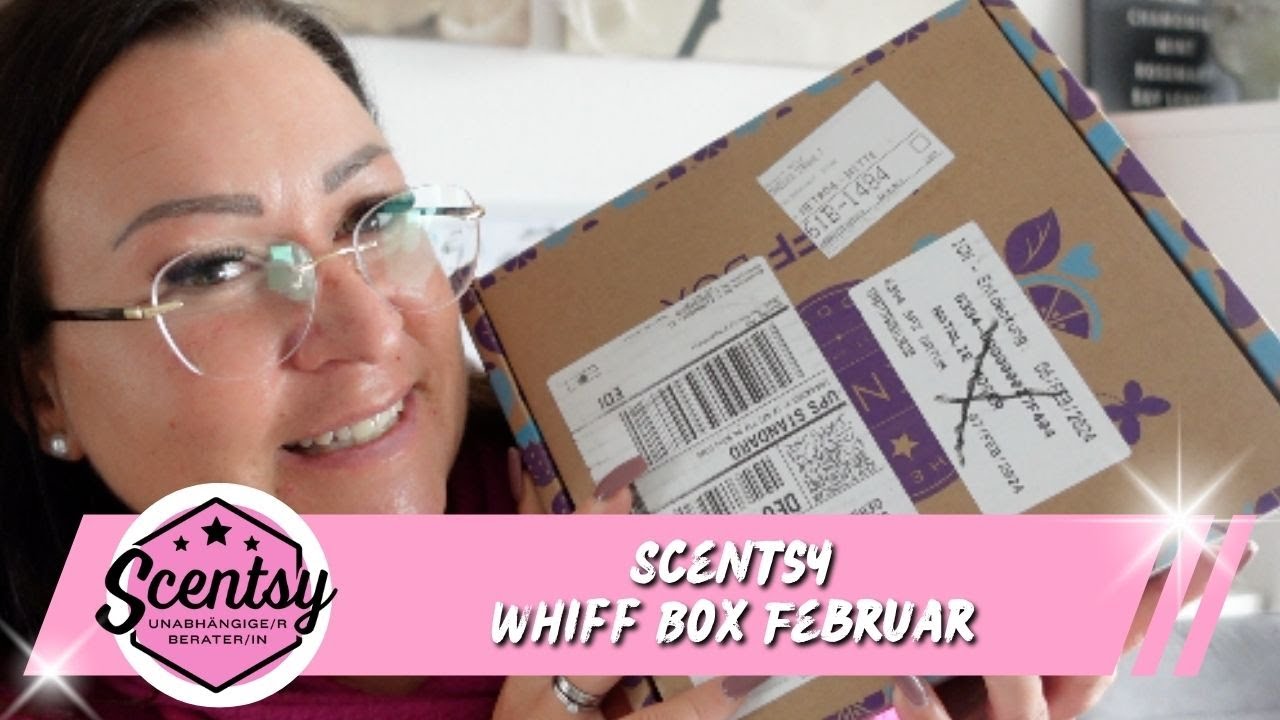 Scentsy | die WOW Whiff Box vom Februar 😍 [Vorstellung]