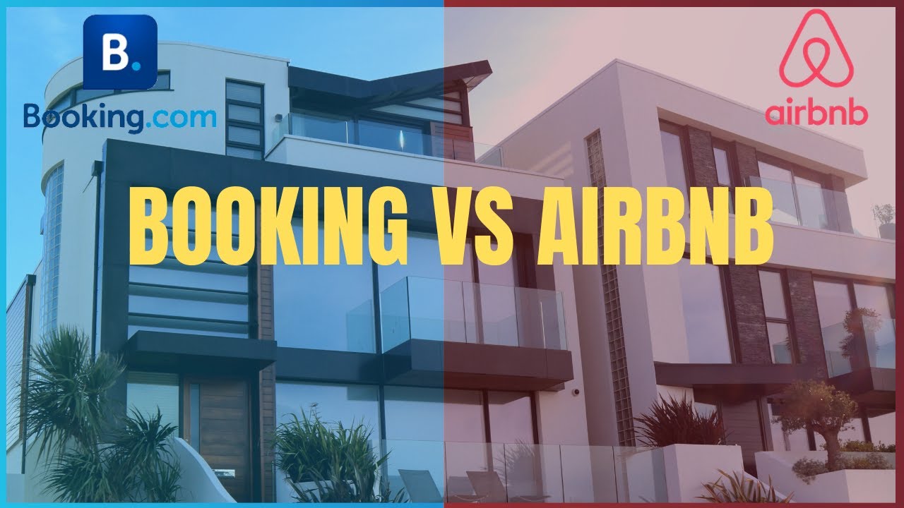 Le 6 Differenze che Ogni Host Dovrebbe Conoscere...AIRBNB vs BOOKING