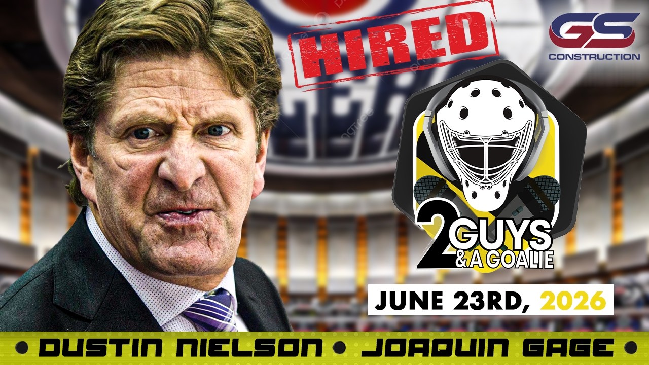 Mike Babcock Is Officially Hired! | 2 Guys & A Goalie | 06-23-26
