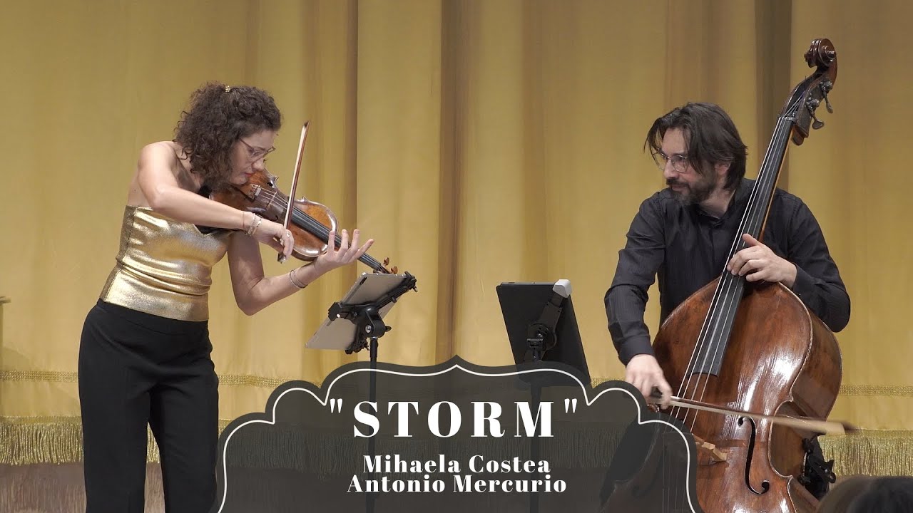 Storm // A. Vivaldi for Violin and Double Bass // Mihaela Costea / Antonio Mercurio