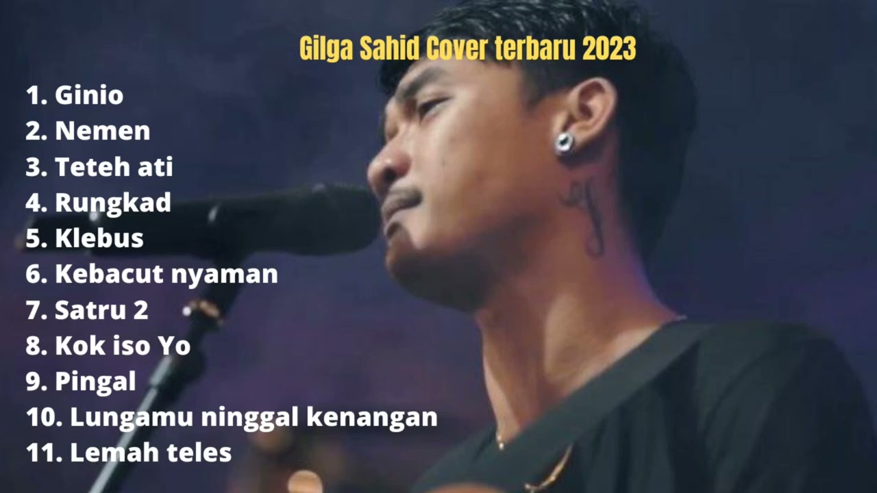 Gilga Sahid Full Album Cover Terbaru 2023 || #gilgasahid #musikcaffe #musikviral #musikakustikcover