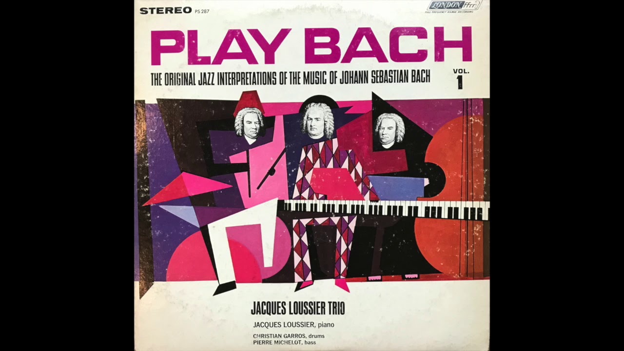 The Jacques Loussier Trio ‎– Play Bach Jazz Vol.1 - FULL ALBUM