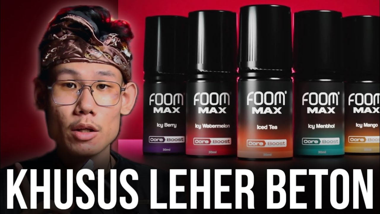 SALT INI NGAKU TH NYA KENCENG || Foom Max Series 