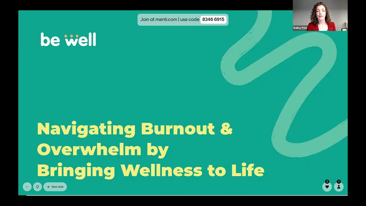 Webinar: Navigating Burnout & Overwhelm by Bringing Wellness to Life