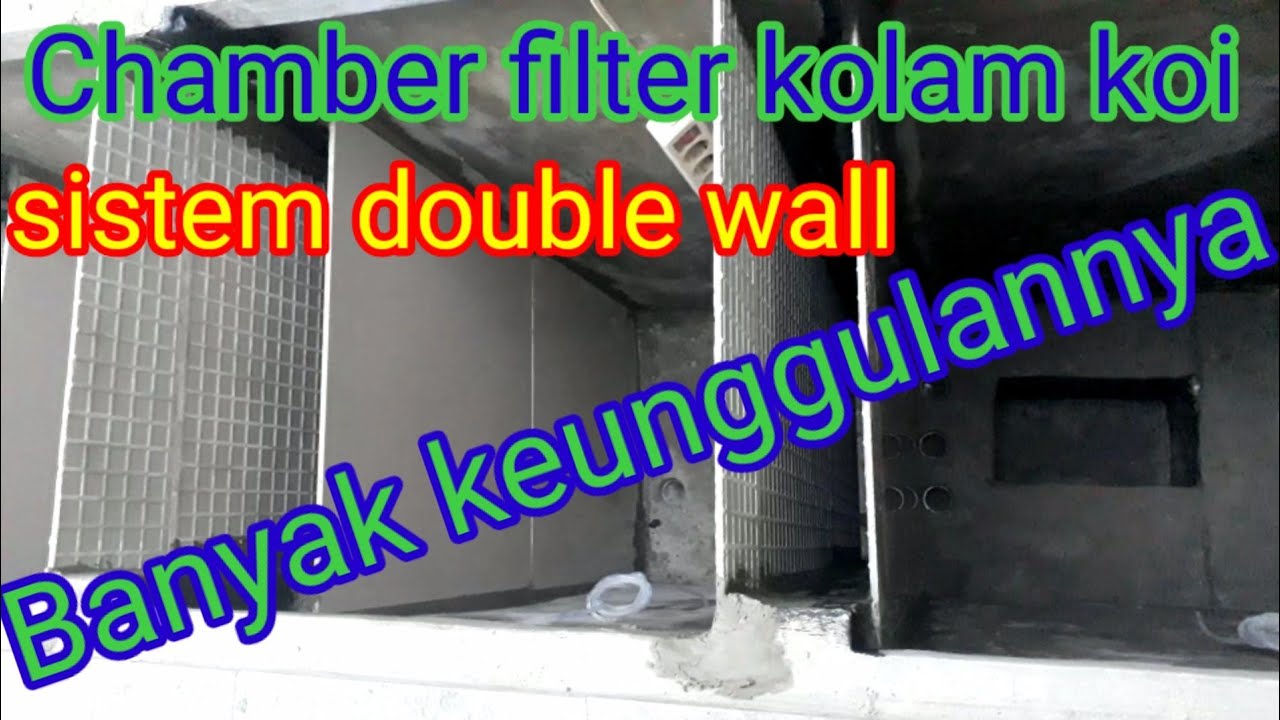 Chamber sistem double wall, banyak kelebihan dan keunggulannya