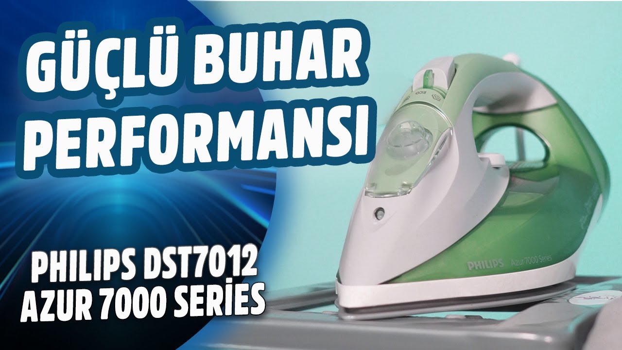 GÜÇLÜ BUHAR, HARİKA ÜTÜLER! Philips DST7012 7000 Serisi Buharlı Ütü İnceleme