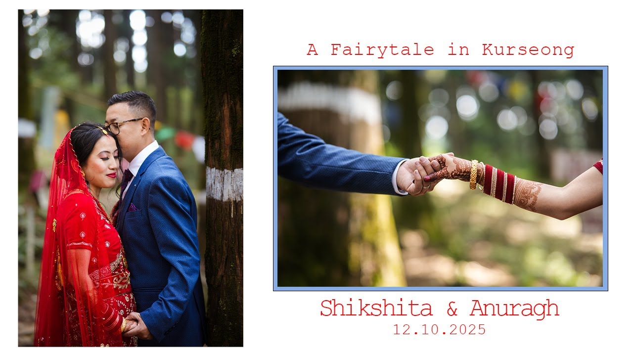 Shikshita & Anuragh | Cinematic wedding at Kurseong Dowhill | Amukim Production