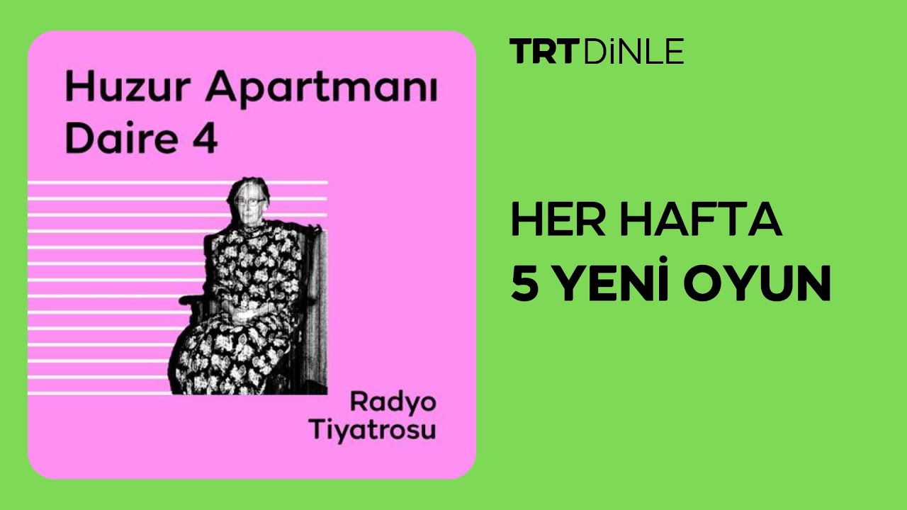 Radyo Tiyatrosu: Huzur Apartmanı Daire 4 | Aile