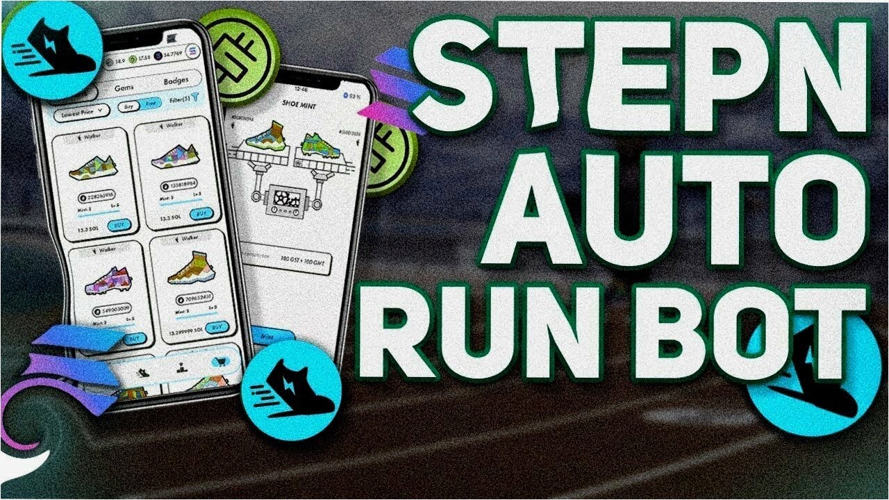AutoRun Stepn Bot | Free Gps Hack For Nft Stepn Game