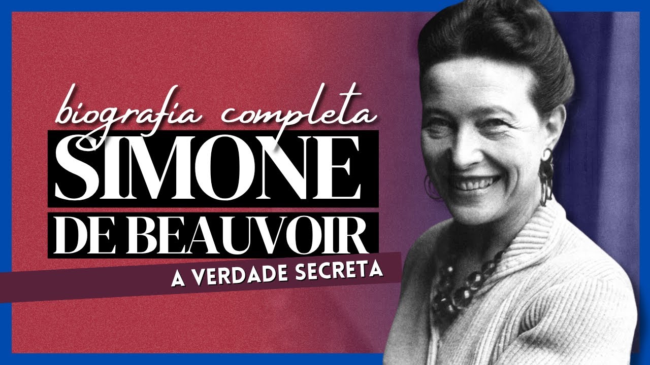 A VERDADE que não te CONTARAM sobre a vida de Simone de Beauvoir | BIOGRAFIA COMPLETA