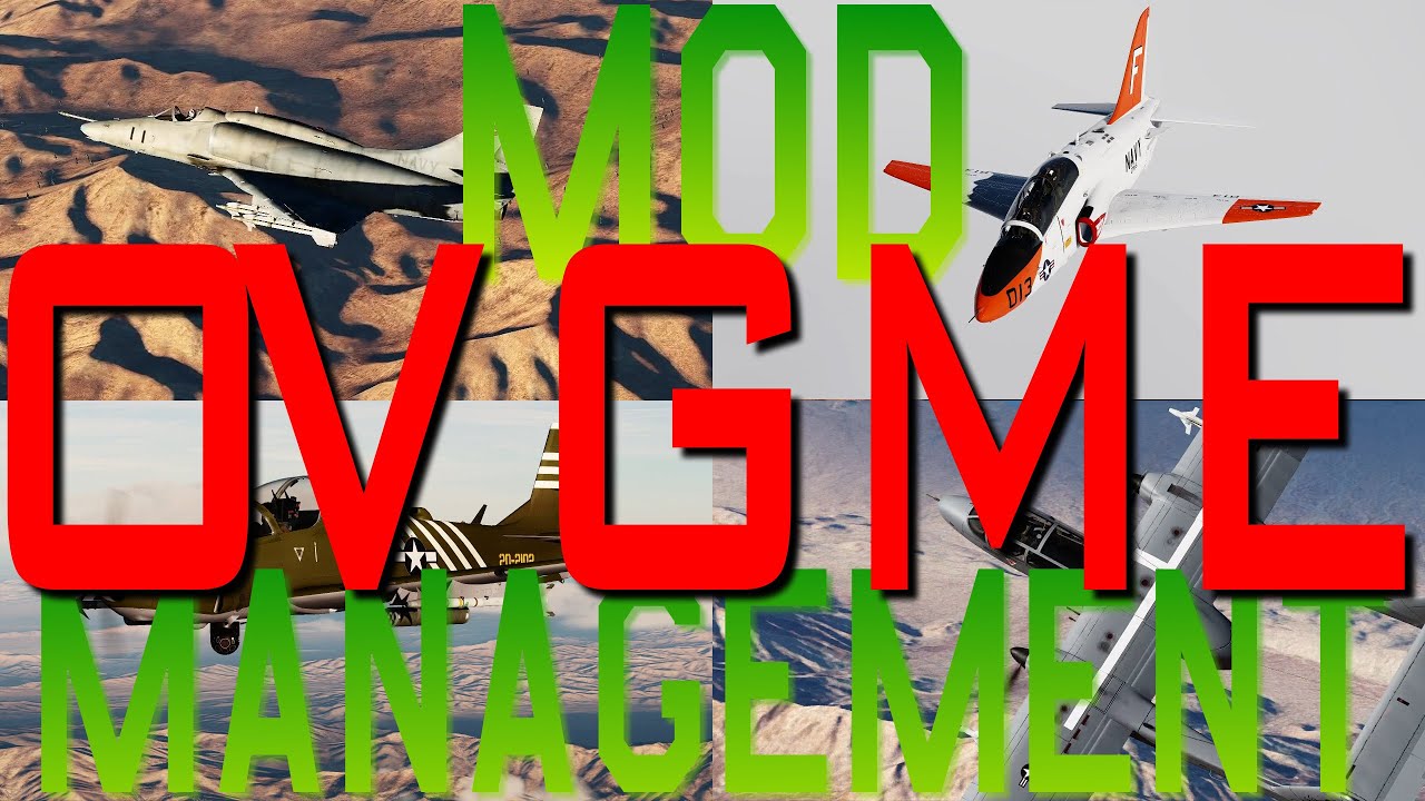 DCS: MOD MANAGEMENT WITH OVGME