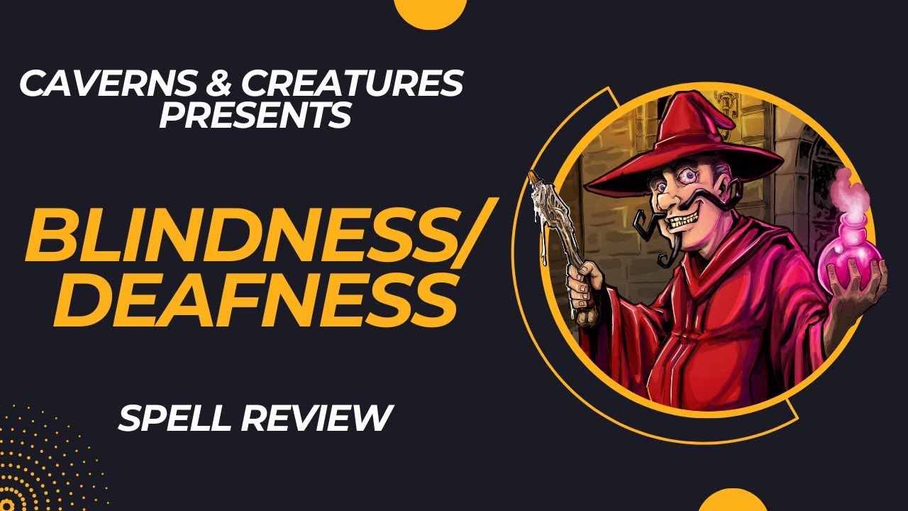 Blindness Deafness 5e: See No Evil, Hear No Evil