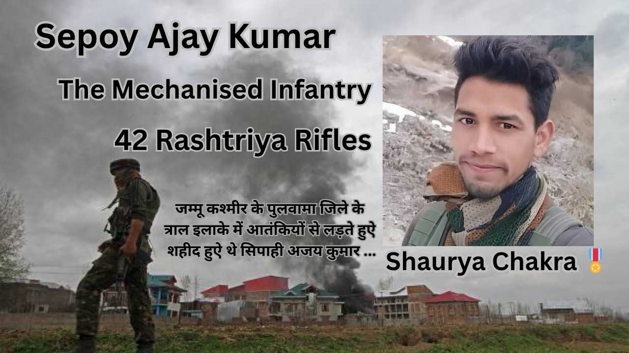 A Story Brave Indian Army Soldier Sepoy Ajay Kumar 💐🇮🇳| 42 Rashtriya Rifles ⚔️| Himachal Pradesh |