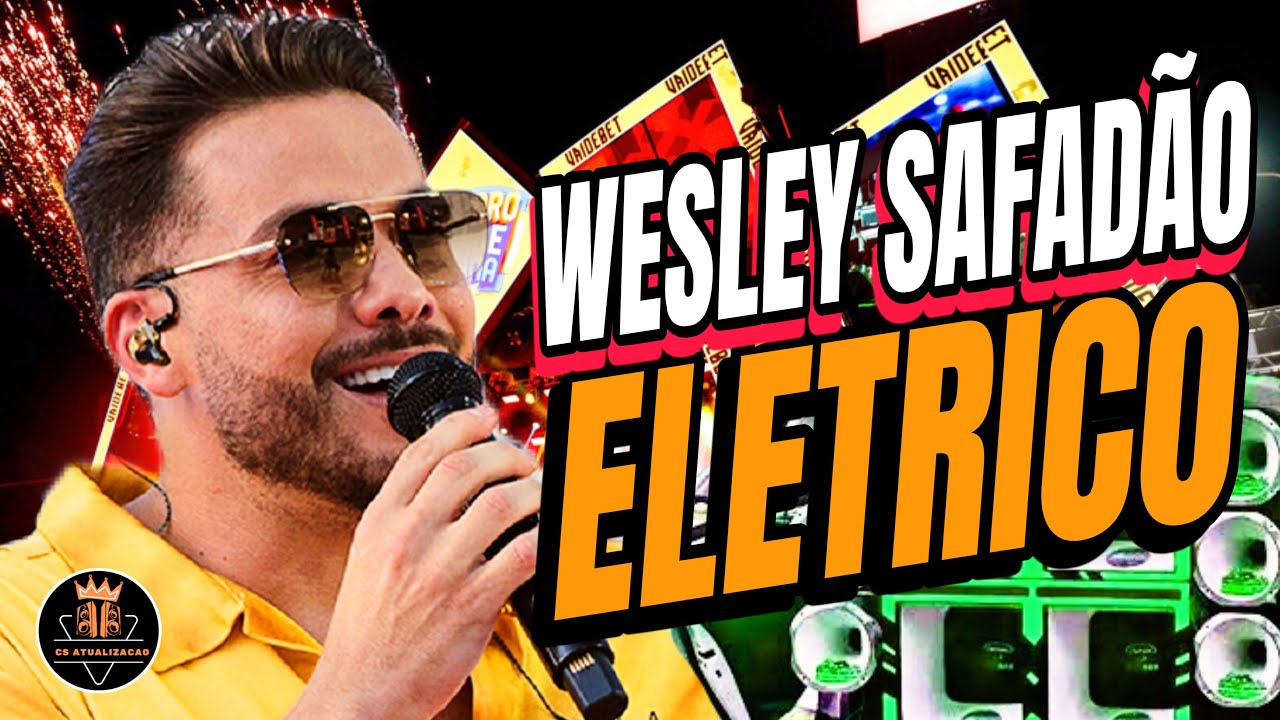 WESLEY SAFAD&Atilde;O ELETRICO VIRAL 2026 [MAIS TOCADAS DE WESLEY SAFAD&Atilde;O]BATENDO FORTE NO PARED&Atilde;O