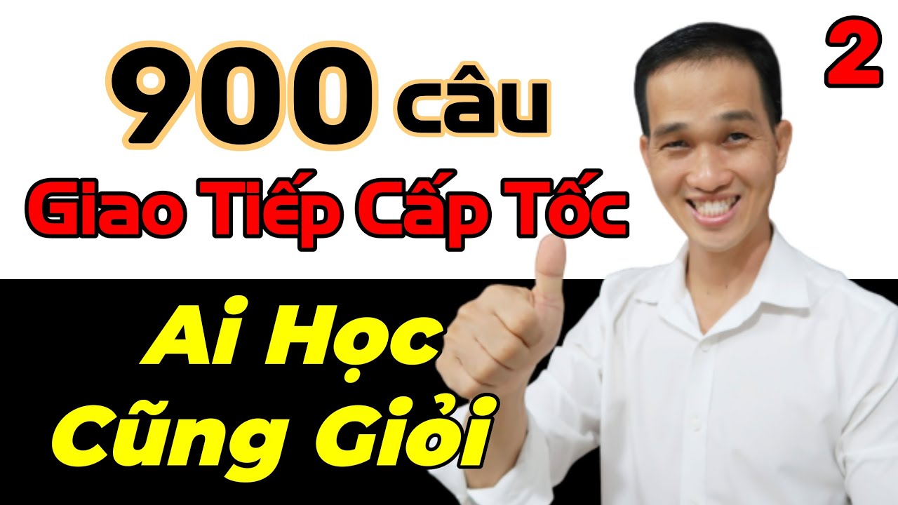 Tiếng Trung giao tiếp cấp tốc // 900 câu hỏi đáp thực tế trong cuộc sống phần 2