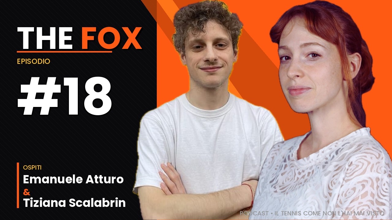 THE FOX - Diretta Live - Ep. 18 con Emanuele Atturo e Tiziana Scalabrin