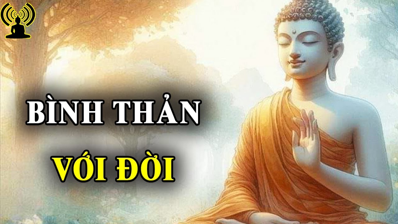 Bình thản với đời, thuận theo tự nhiên là một loại phúc mà không phải ai cũng có thể tìm kiếm được