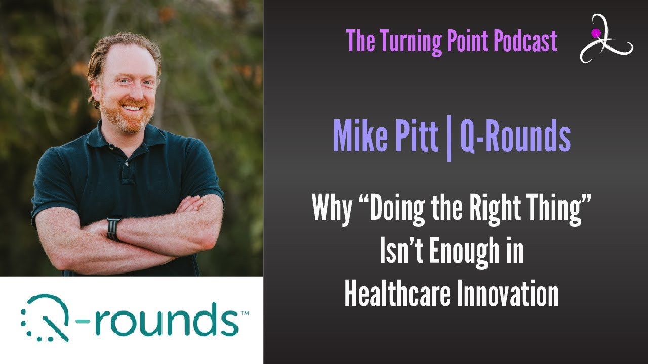 Why “Doing the Right Thing” Isn’t Enough in Healthcare Innovation