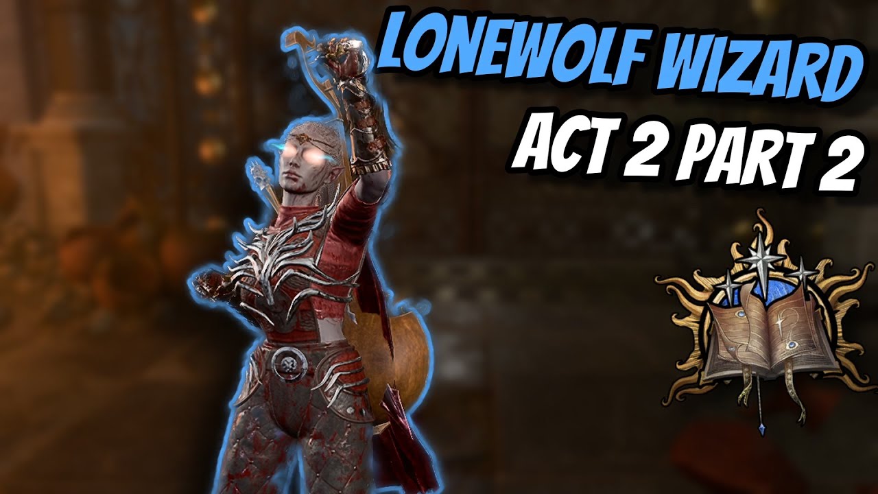 Lonewolf Bladesinger Wizard Playthrough Act 2 Part 2 (Honour Ruleset)  - Baldur's Gate 3