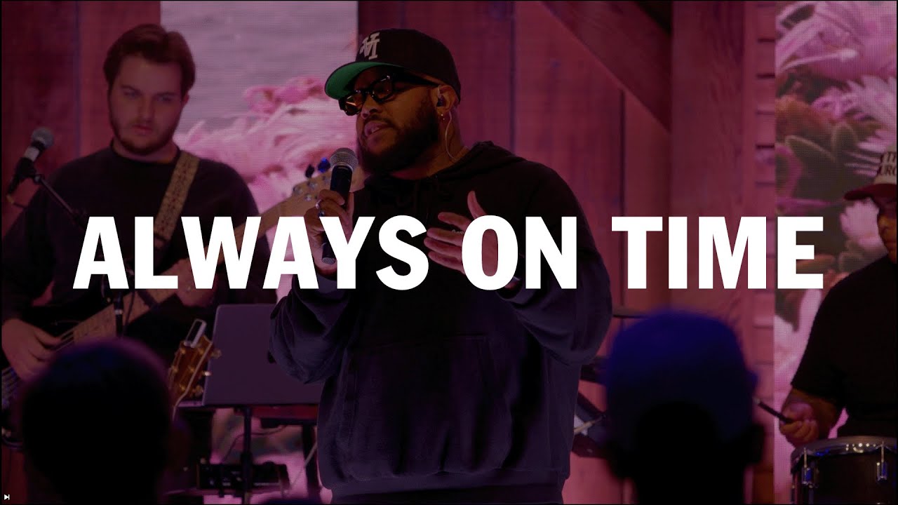 ALWAYS ON TIME