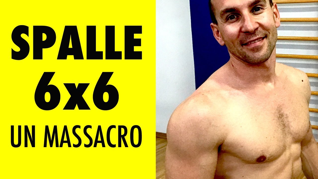 🤙 MASSACRO LE ⚒ SPALLE CON IL 6x6 30