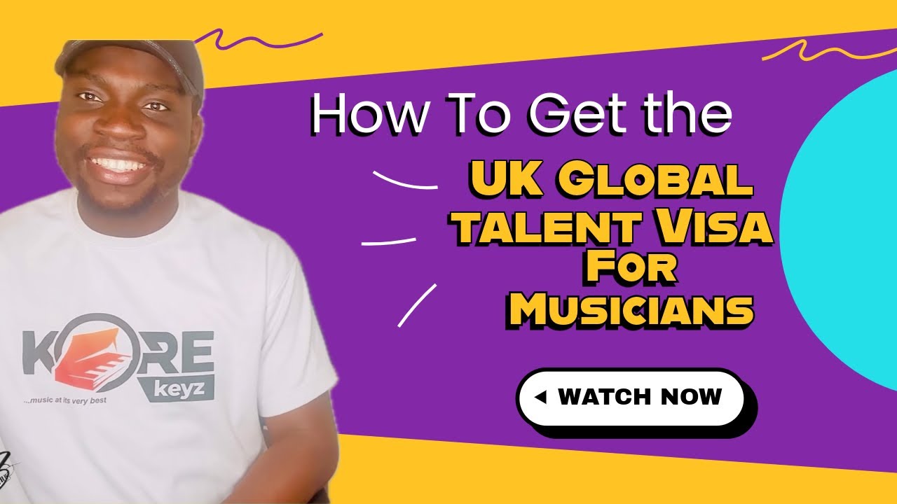How To Get The UK Global Talent Visa For Musicians! 