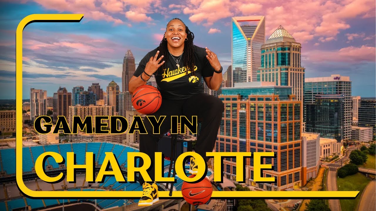 GameDay in Charlotte | Iowa vs Virginia Tech, Team Travel, Tourney Swag