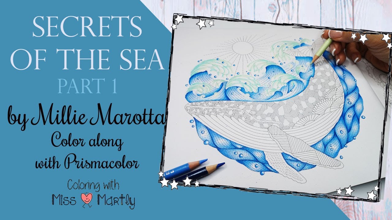 Coloring Book Secrets of the Sea | Whale Part 1 | Millie Marotta with Prismacolor