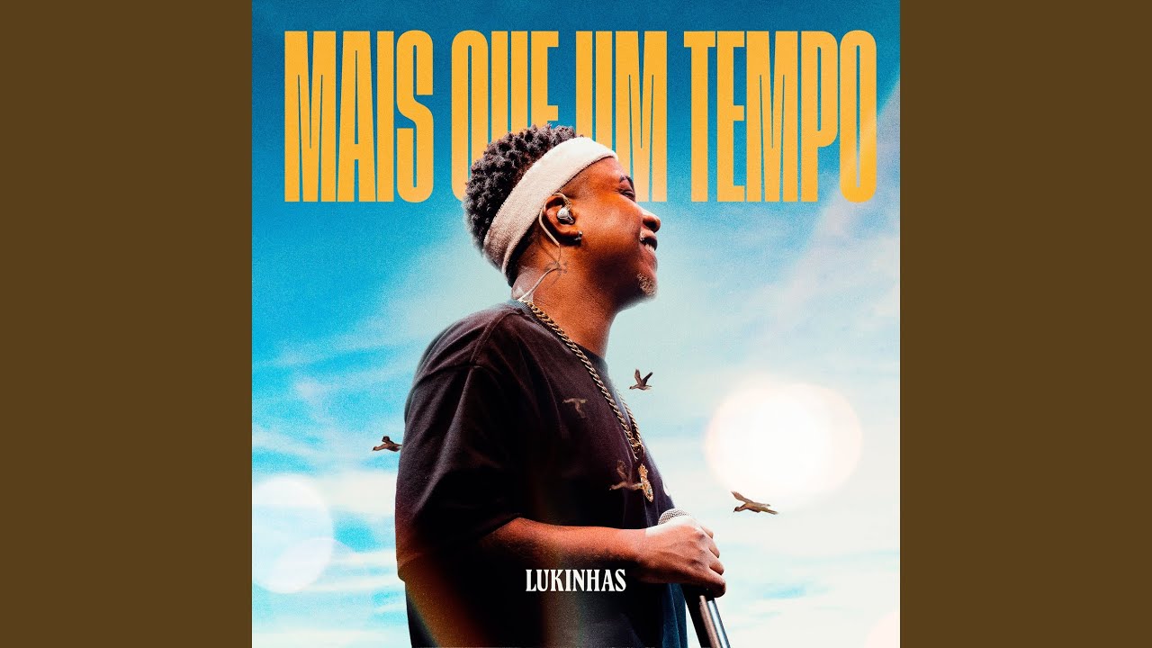 Mais Que Um Tempo (Ao Vivo)