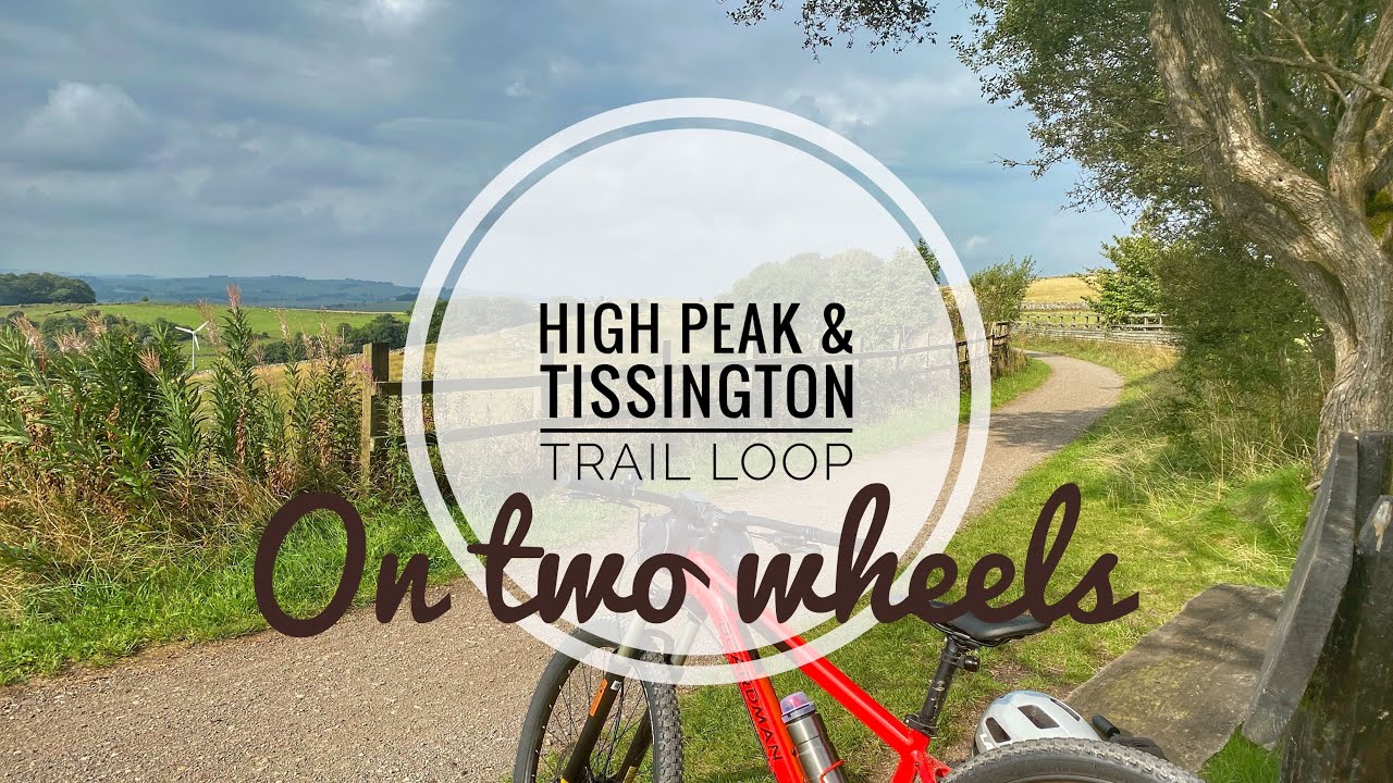 High Peak and Tissington Trail Loop