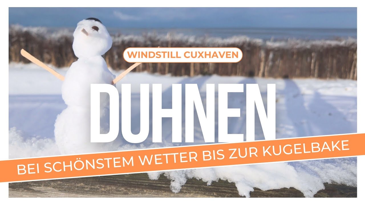 Cuxhaven | Von Duhnen bis zur Kugelbake im Schnee ❄️