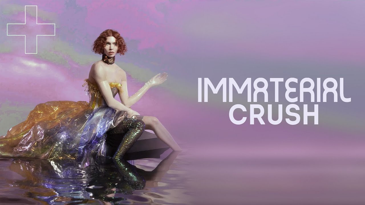 IMMATERIAL CRUSH (MASHUP)