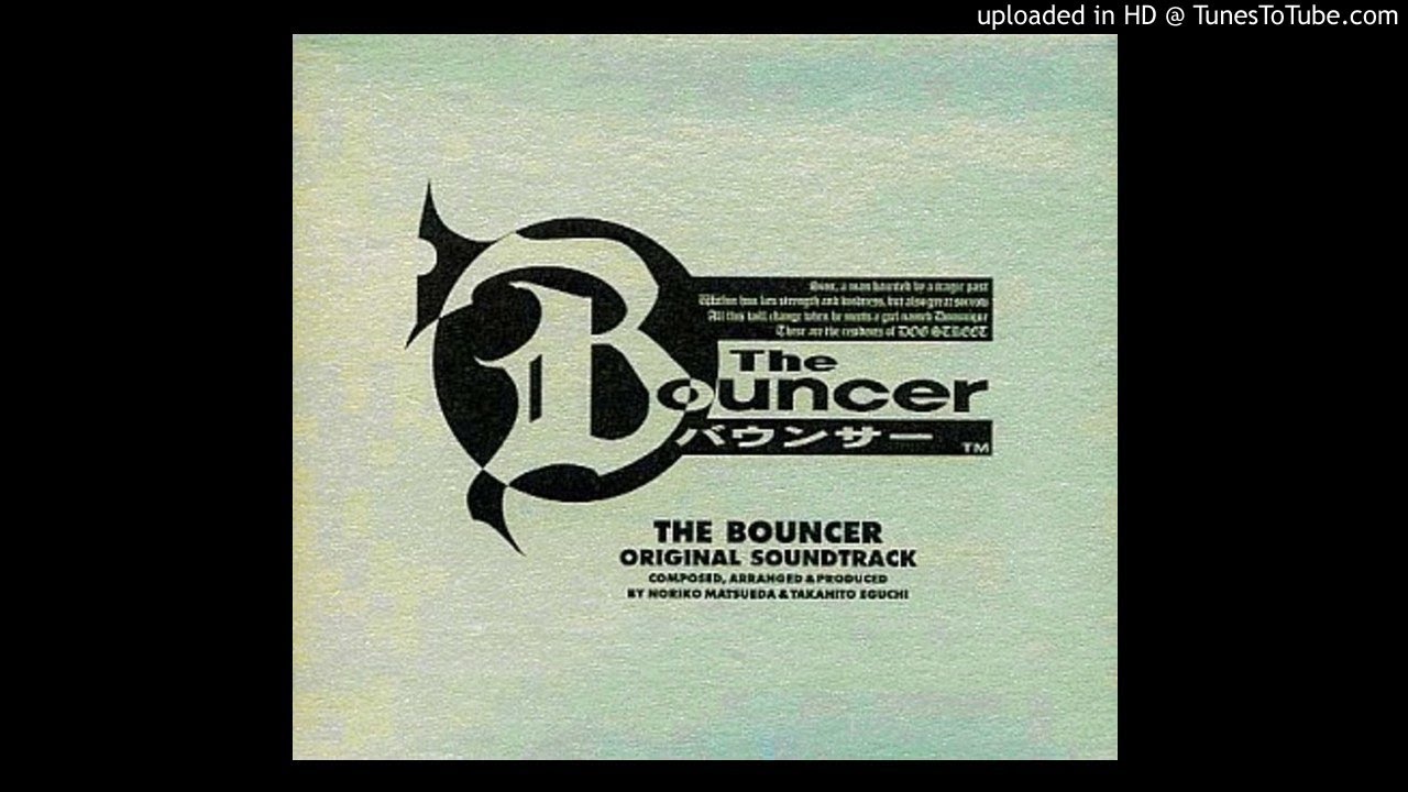 The Bouncer バウンザー - Forevermore 〜終わらないもの〜