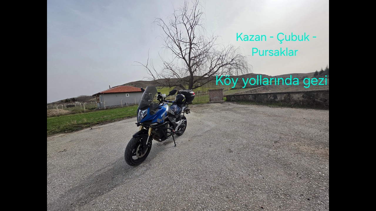 Kazan - Çubuk - Pursaklar Motosiklet gezisi