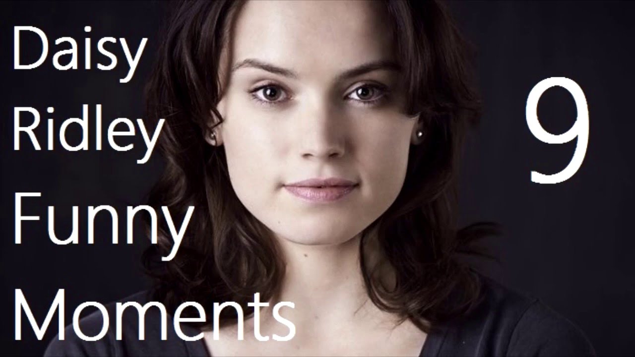 Daisy Ridley Funny Moments 9