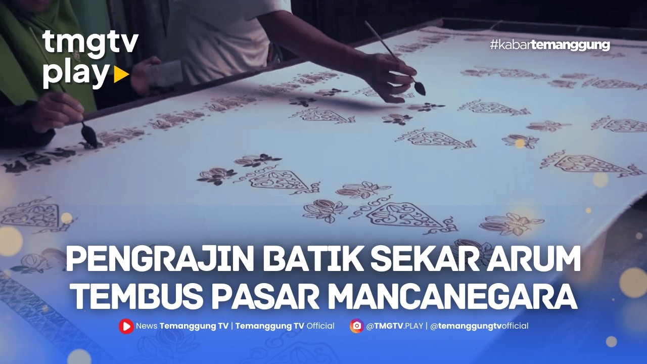 PENGRAJIN BATIK SEKAR ARUM TEMBUS PASAR MANCANEGARA