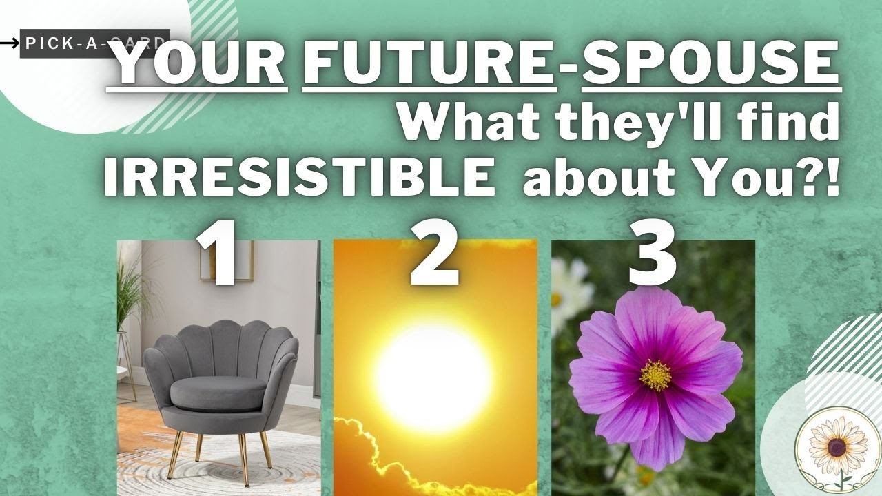 FUTURE-SPOUSE 💖 What they'll find IRRESISTIBLE about You ? || Pick a card 🔮