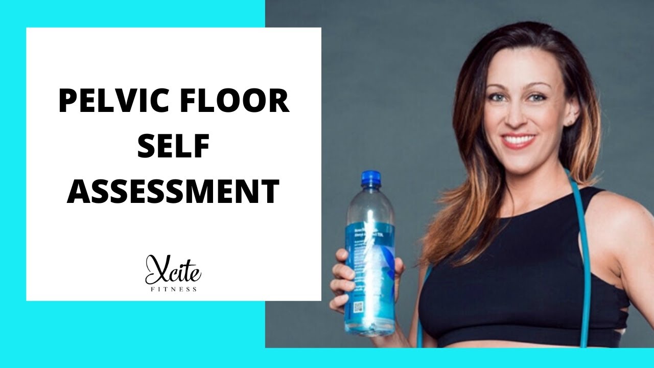Pelvic Floor Self Assessment
