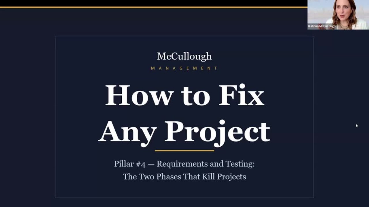 Webinar Series - Requirements and Testing: The Two Phases That Kill Projects