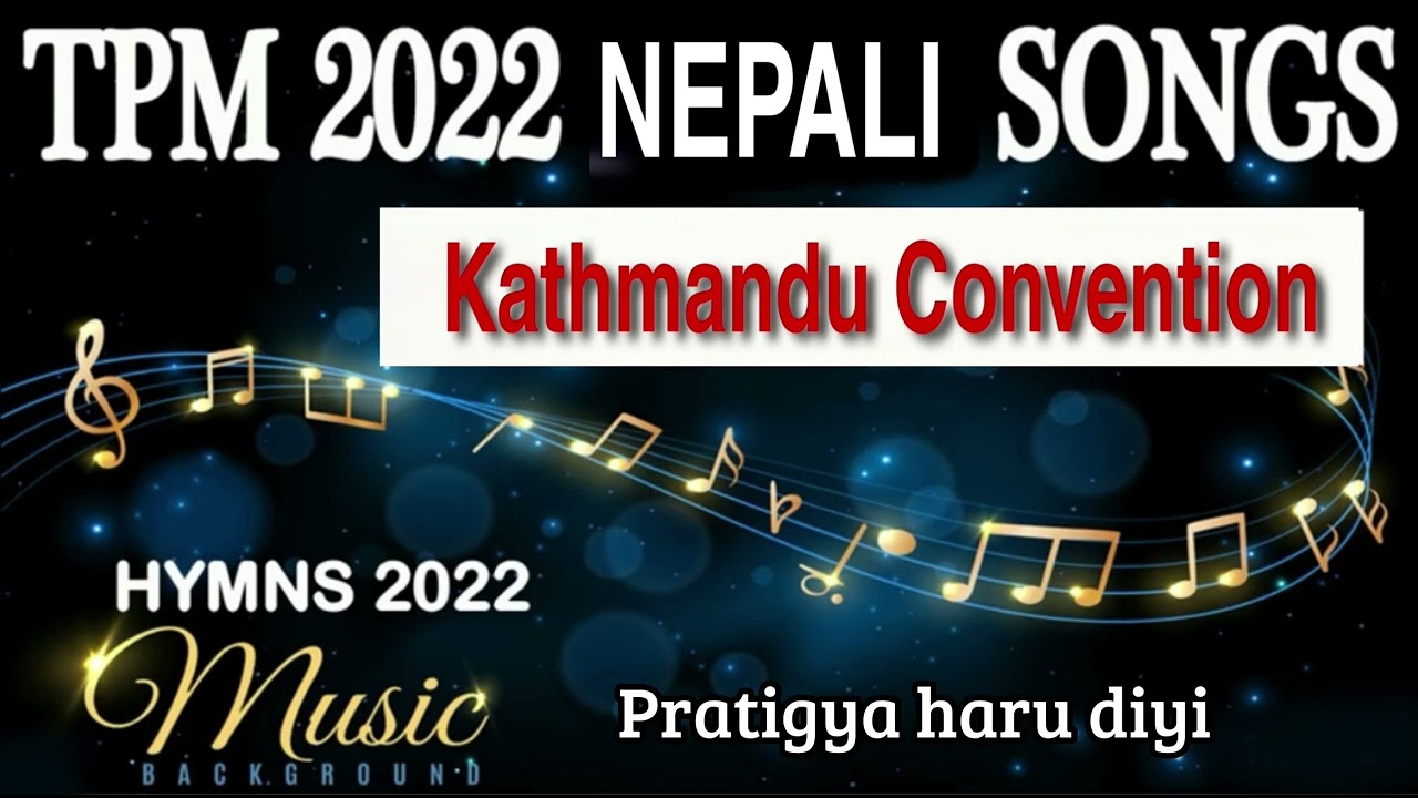 Pratigya haru diyi || TPM Song || TPM NEPALI SONGS 2022 Annual Convention 2022 (Kathmandu) NEPAL