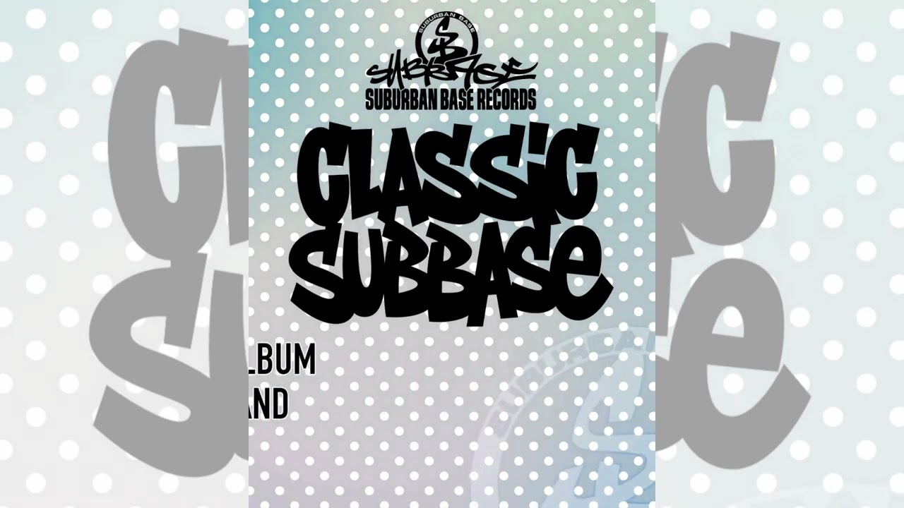 Suburban Base Records: Classic Subbase &ndash; 3 x Vinyl Set Reissue/ Remaster www.suburbanbaserecords.com