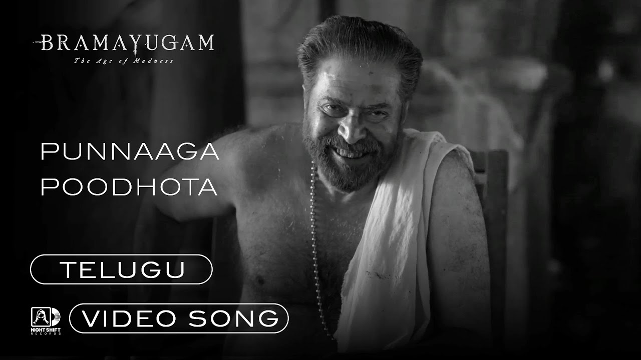 Punnaaga Poodhota (తెలుగు) (Video Song) - Bramayugam | Mammootty