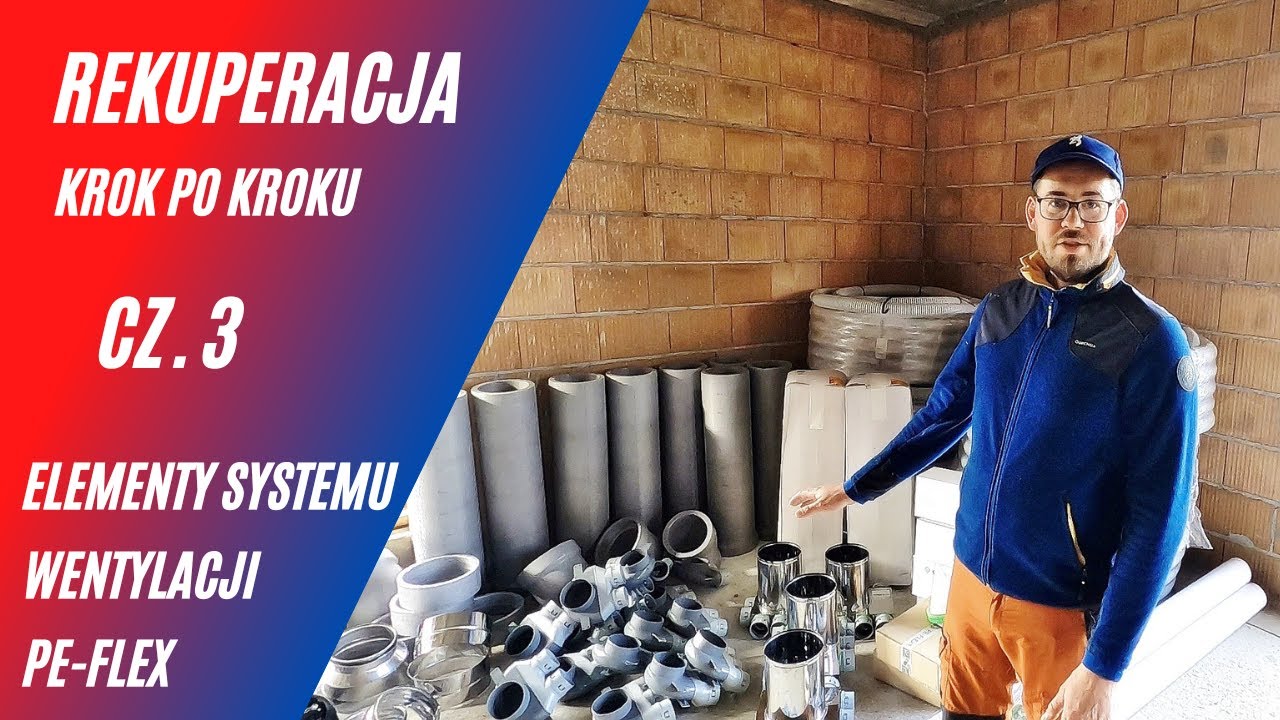 REKUPERACJA KROK PO KROKU CZ.3 – Elementy wentylacji PE-FLEX