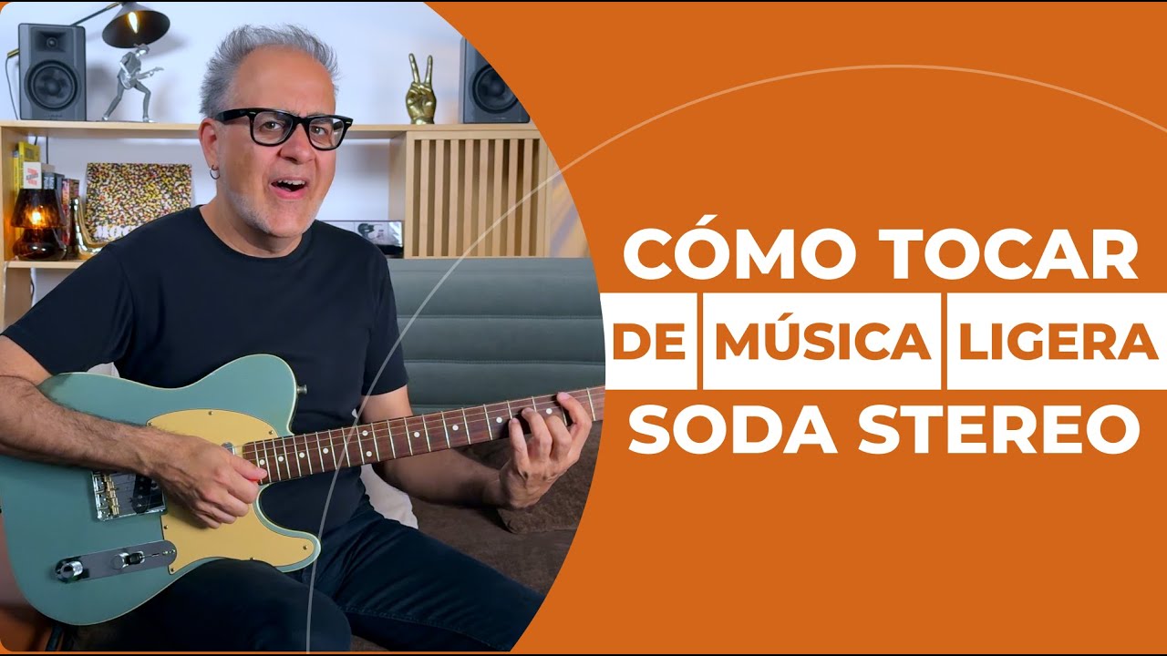 C&oacute;mo tocar de M&uacute;sica Ligera de Soda Stereo (Gustavo Cerati)