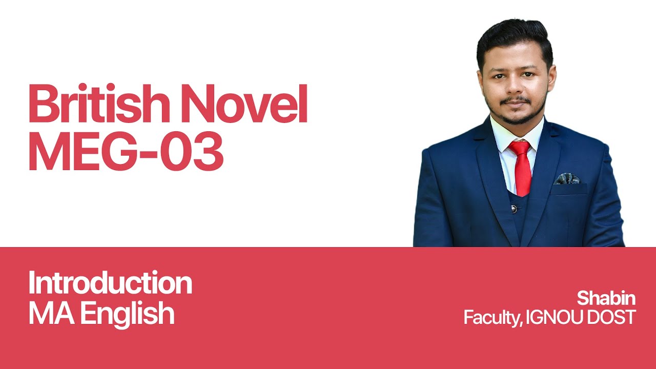Introduction  | British Novel | MEG 03 | MEG | India's no.1 IGNOU Coaching Platform | IGNOU Dost App