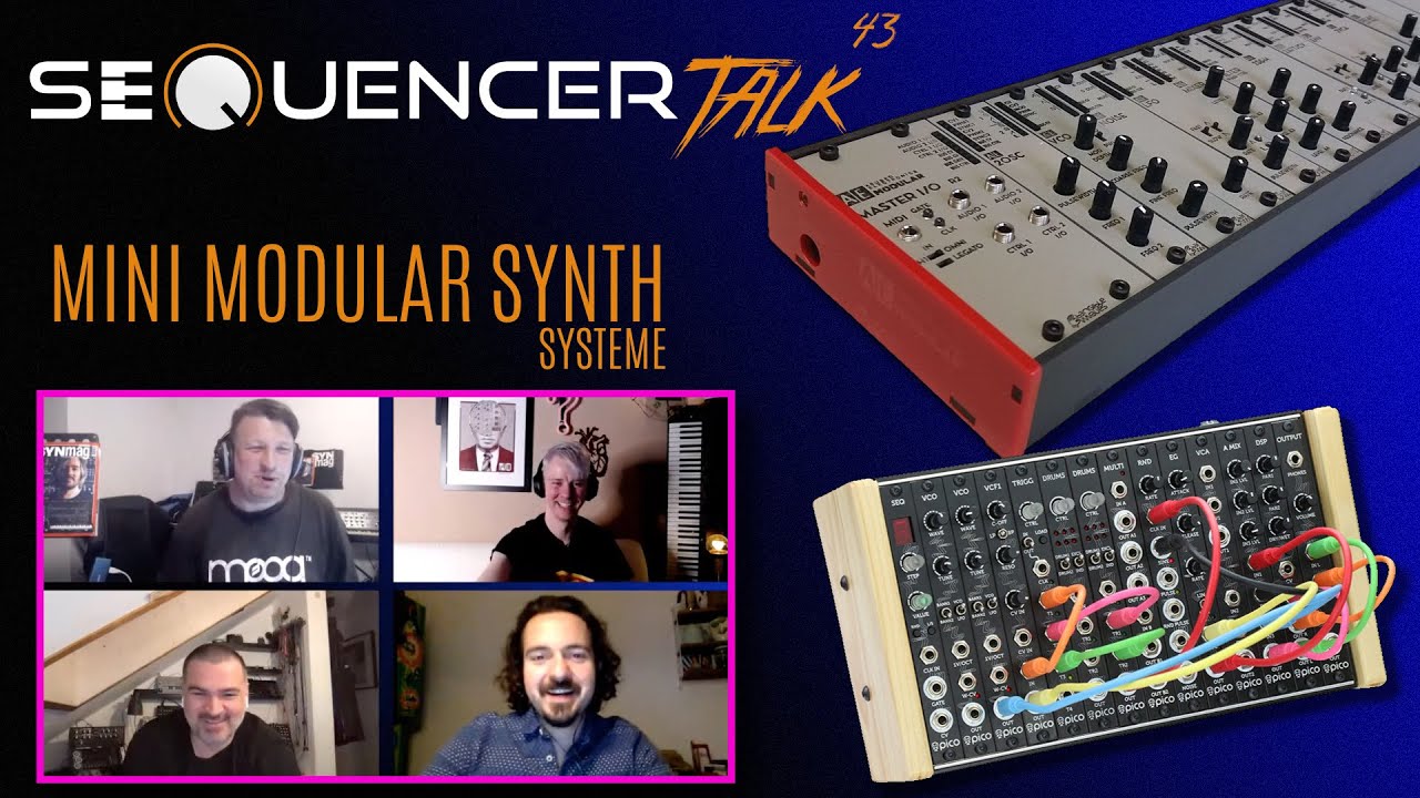 SequencerTalk 43 - Mini Modular Synth Systeme