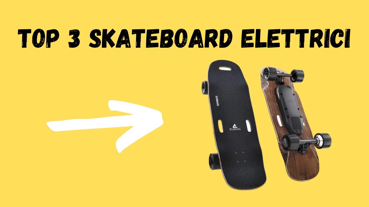 TOP 3 - Migliori Skateboard Elettrici 2022
