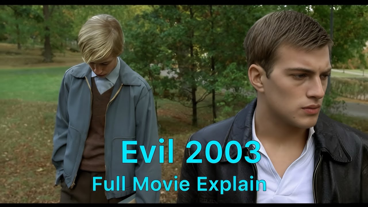 Evil (2003) Movie Explained in Hindi | True Story of School Bullying | Full Movie Summary #evil 